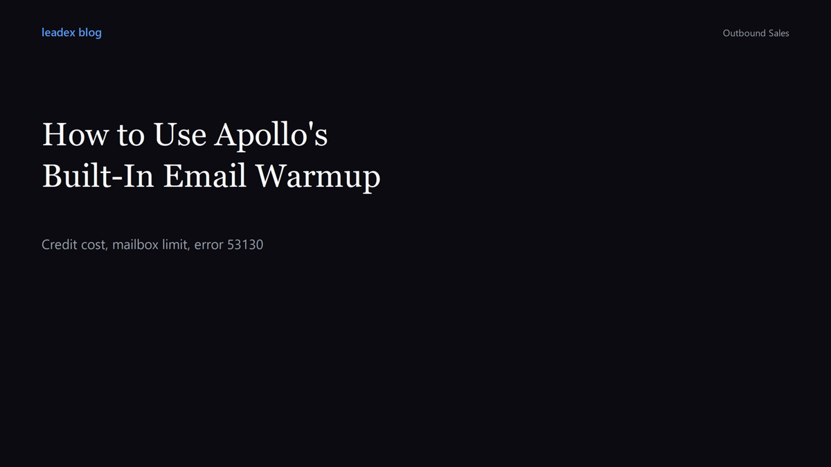 How to Use Apollo's Built-In Email Warmup Without Slowing Outbound